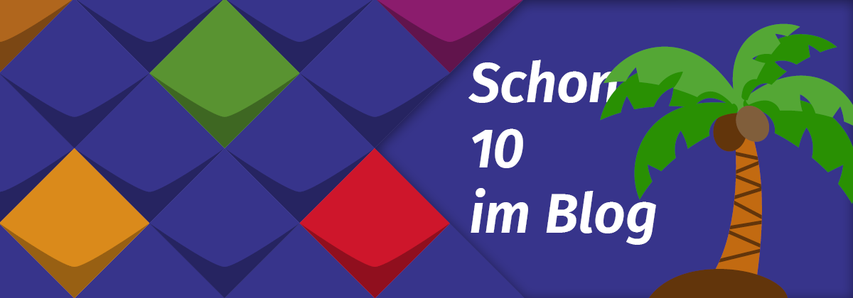 kleine Grafik einer Palme und die Worte "Schon 10 im Blog"